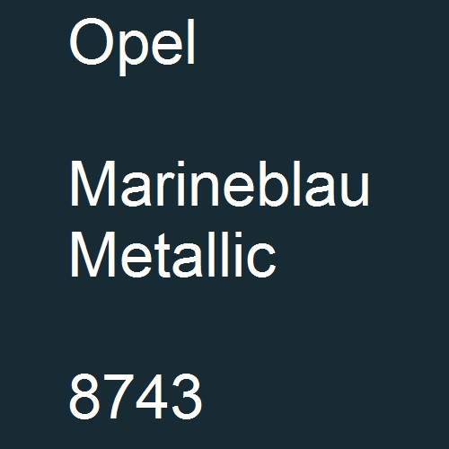 Opel, Marineblau Metallic, 8743.